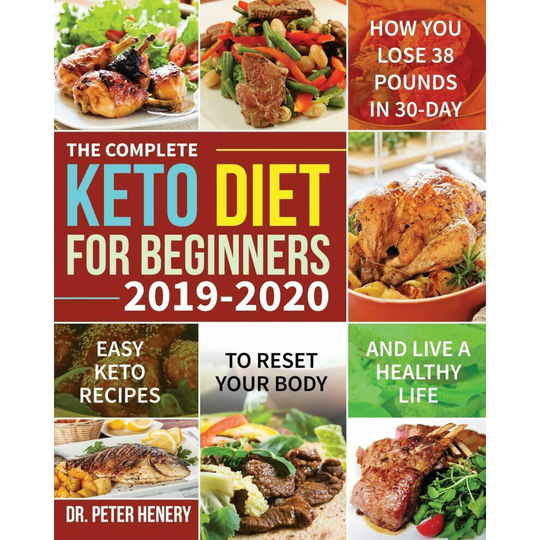 Keto Diet for Beginners The Complete Ketogenic Diet Guide Recipe Book